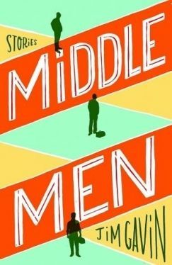 PODCAST #25: Jim Gavin on his collection "Middle Men"