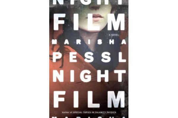 The Novelist Goes to the Movies: Marisha Pessl's "Night Film"