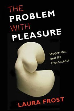 Tickling for Education: Laura Frost’s “The Problem with Pleasure”