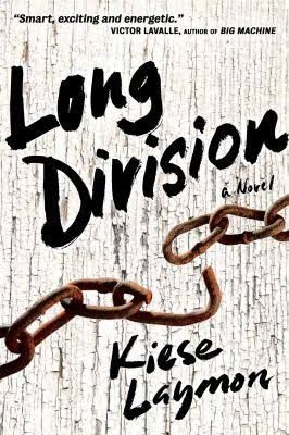 The Past is Not Dead: Time and Race in Kiese Laymon’s “Long Division”