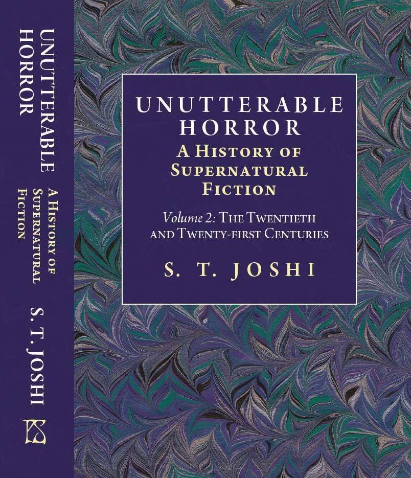 Beyond Canonization: On S.T. Joshi’s “Unutterable Horror”