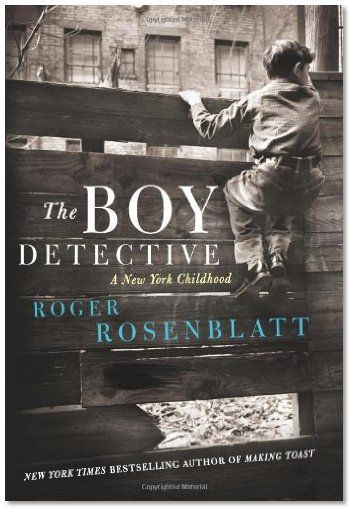 City, Memory, and Dream: On Roger Rosenblatt’s "The Boy Detective"