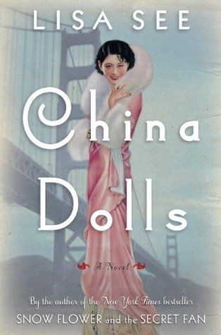 The Ties That Bind: Lisa See’s China Dolls