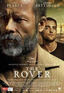 Backroads Noir in the Australian Outback: David Michôd’s “The Rover”