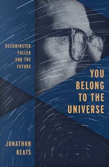 Life as a Verb: Applying Buckminster Fuller to the 21st Century