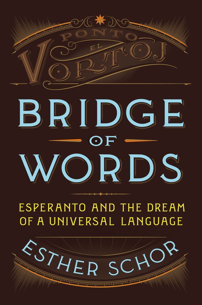 Nostalgia for World Culture: A New History of Esperanto