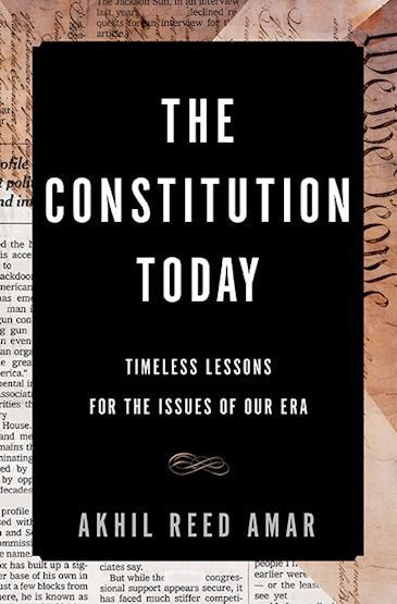 Freelance Constitutionalism: Akhil Amar and the History that Shadows Us