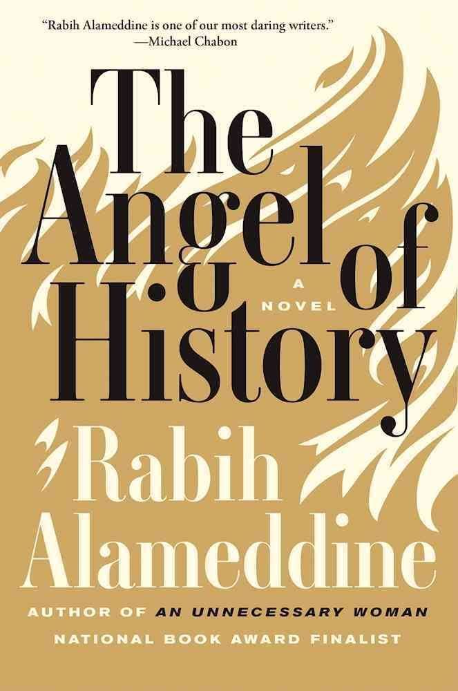 A Grief-Stricken Life: Rabih Alameddine’s “The Angel of History”