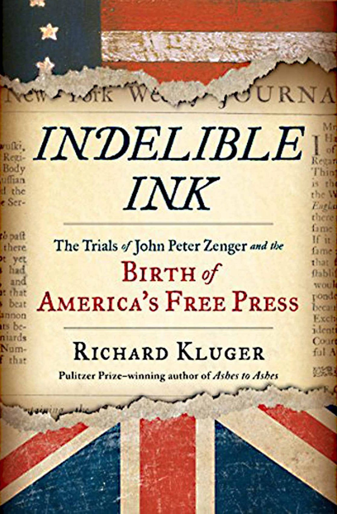 A Thin-Skinned, Moody Martinet Threatens the Free Press: On Richard Kluger’s “Indelible Ink”