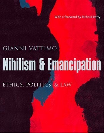 Gianni Vattimo: An Accomplished Nihilist