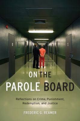Getting Out: The Paradox of Parole