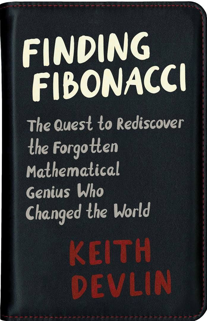 The Astounding Achievement, Maybe, of the Man Who Definitely Wasn’t Fibonacci