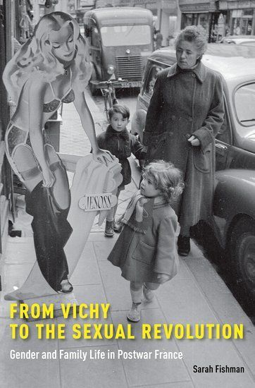 “And My Frigidaire is Here!”: Gender and Family Life in Postwar France