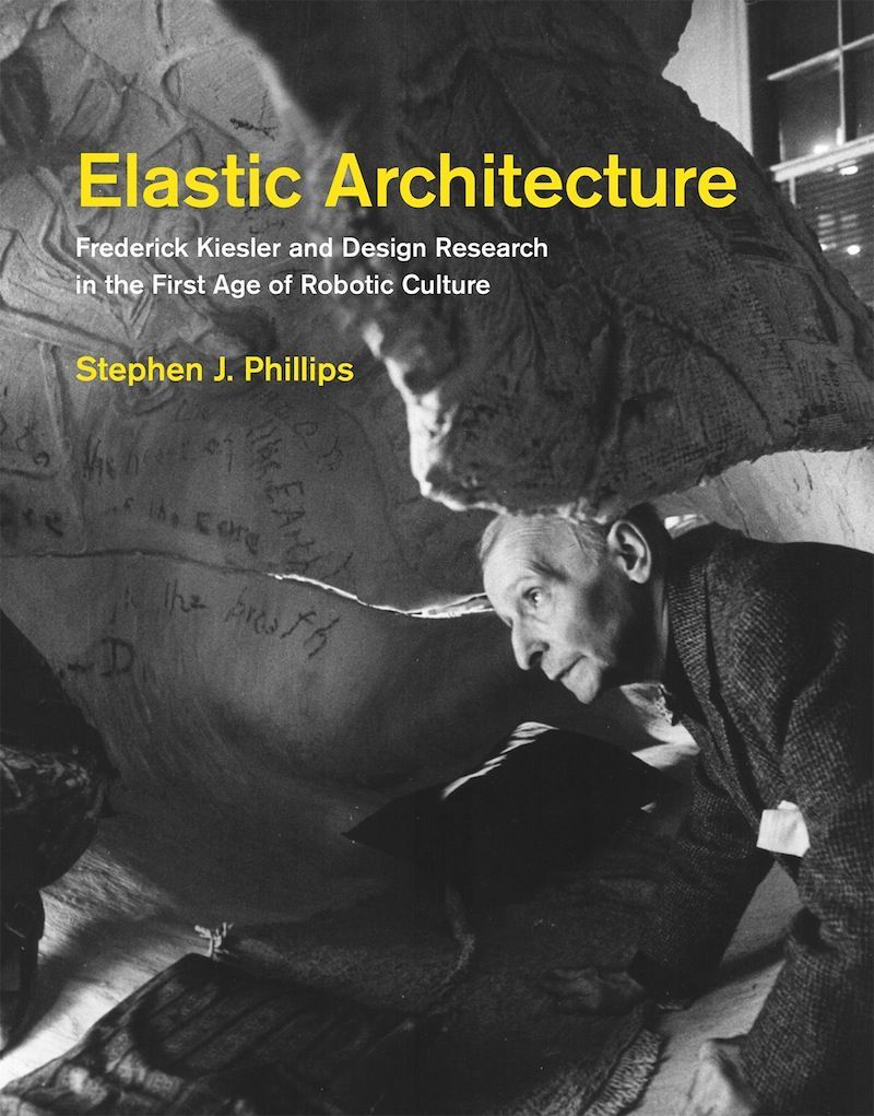 Endless Houses or Vast Potatoes? The Impossible Architecture of Frederick Kiesler