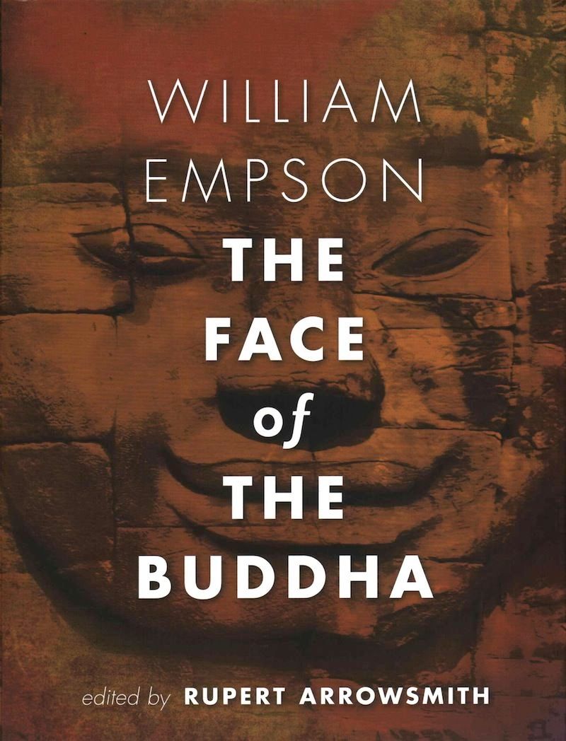 The Soul of the Body: William Empson’s “The Face of the Buddha”