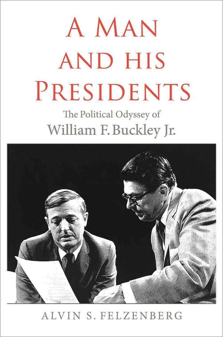 The Objectionist: The Life and Times of William F. Buckley Jr.