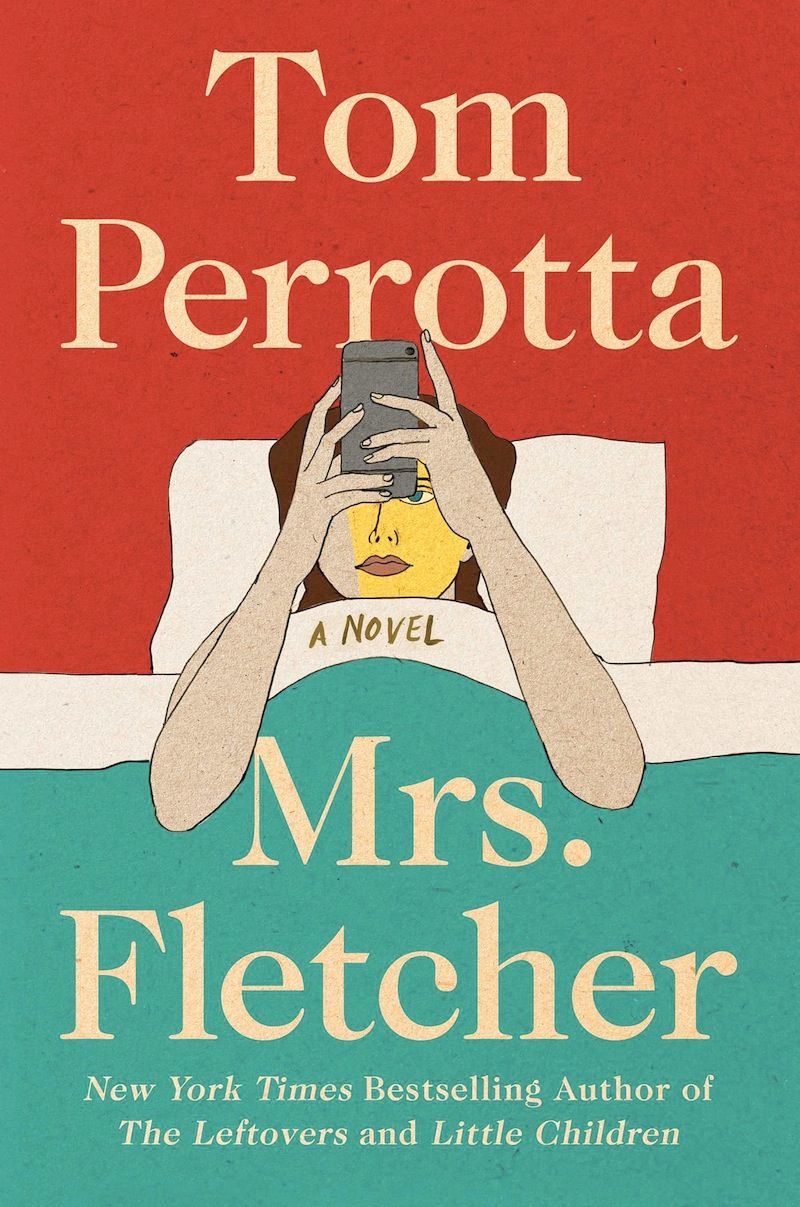 What If Your Mother Were a MILF?: Love, Sex, and Loneliness in Tom Perrotta’s “Mrs. Fletcher”