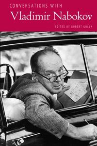 “That Little Sob in the Spine”: Vladimir Nabokov in Conversation