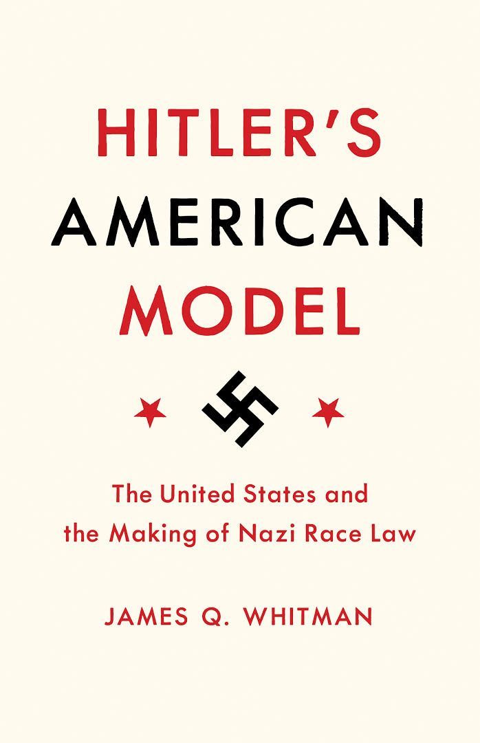 The United States — A Model for the Nazis