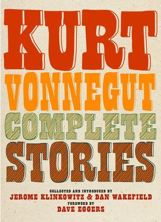 Mister Kurt, He Posthumous: Vonnegut’s “Complete Stories”