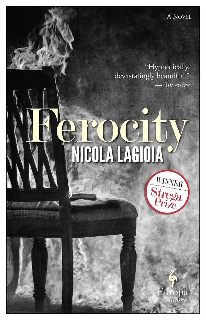 Paving Paradise: The Beauty and Terror of Nicola Lagioia’s “Ferocity”