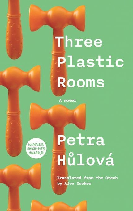 Pleasure, Pity, Pain: On Petra Hůlová’s “Three Plastic Rooms”
