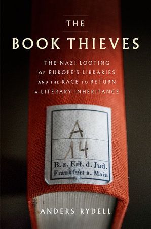 Stealing Memories: On Anders Rydell’s “The Book Thieves”