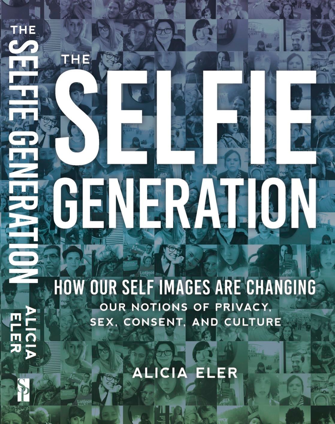 Let Me Take a Selfie: Possibility, Performativity, and Politics in Alicia Eler’s “The Selfie Generation”