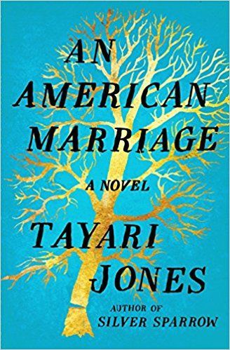 Injustice and Intimacy in Tayari Jones’s “An American Marriage”