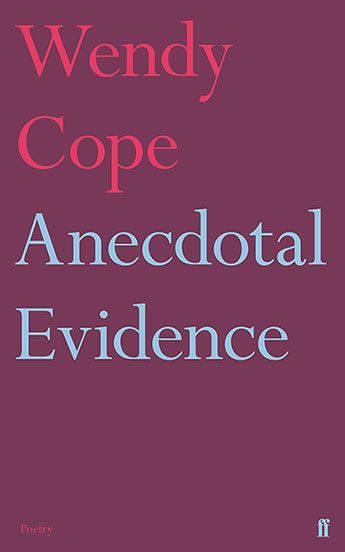 “Anecdotal Evidence” in the Case of Wendy Cope