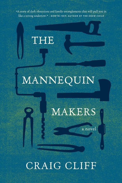 Marooned by Obsession in Craig Cliff’s “The Mannequin Makers”