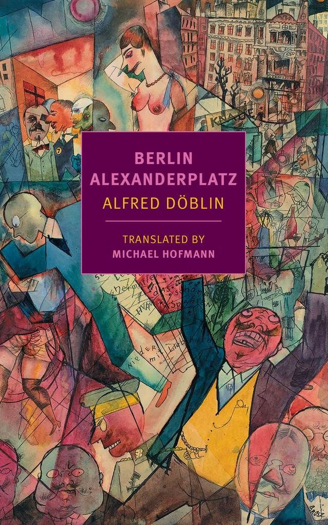Marrow in the Bones: Translating Döblin’s “Berlin Alexanderplatz”
