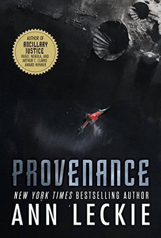 Where Have We Come From? Where Are We Going?: Identity and Self in Ann Leckie’s “Provenance”
