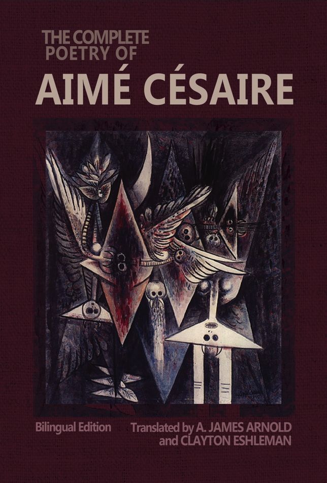 Papa Césaire’s Long Shadow: On “The Complete Poetry of Aimé Césaire”