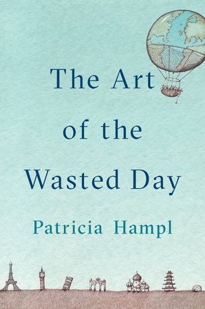 A Gift to Our Spirit: On Wasting Time