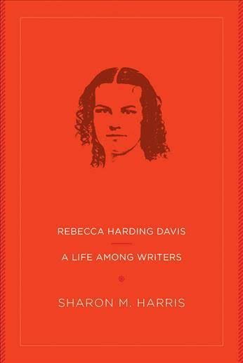 Seeing Both Sides of the Shield: On Rebecca Harding Davis