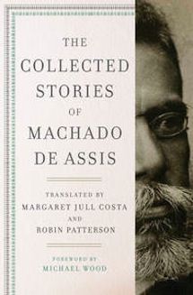 Mirth and Melancholy: The Collected Stories of Machado de Assis
