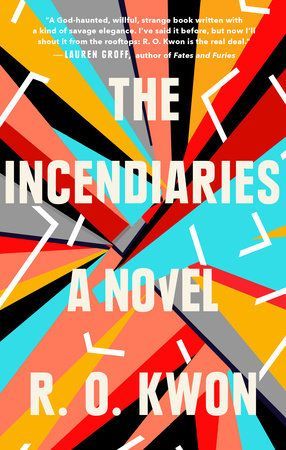 Leaps of Doubt in R. O. Kwon’s “The Incendiaries”