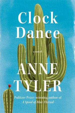 At a Certain Age and Searching for Meaning: Anne Tyler’s “Clock Dance”