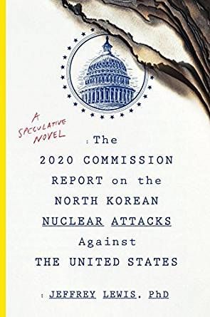 The Terrifying Truth in Jeffrey Lewis’s Novel on Nuclear War