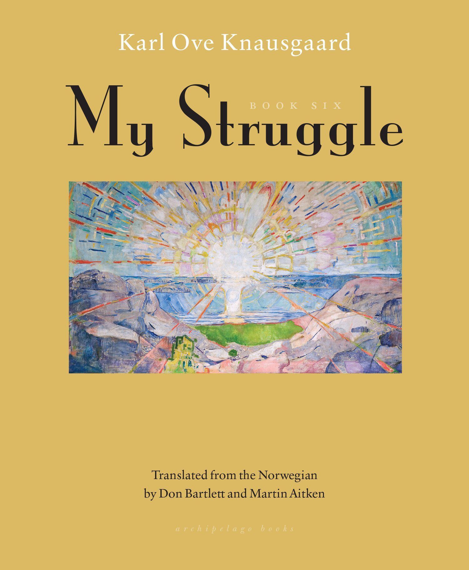 The Form of the Small Life: Karl Ove Knausgaard’s “My Struggle: Book Six”