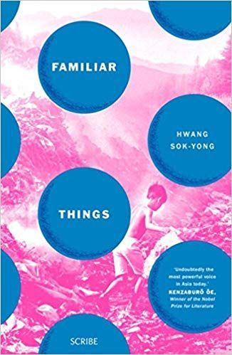 Does Capitalism Make Good Compost?: “Familiar Things,” Hwang Sok-yong’s Novel of Waste and Reclamation