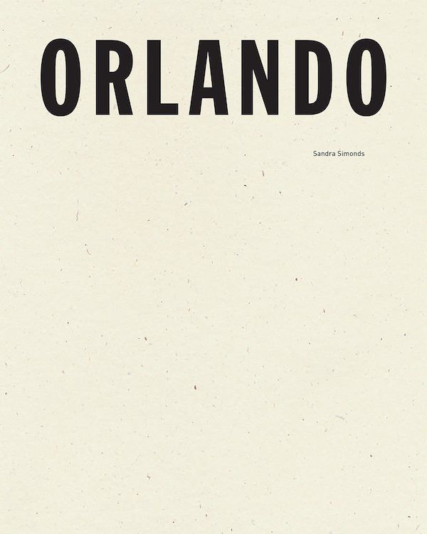 Impossible Epic: On Sandra Simonds’s “Orlando”
