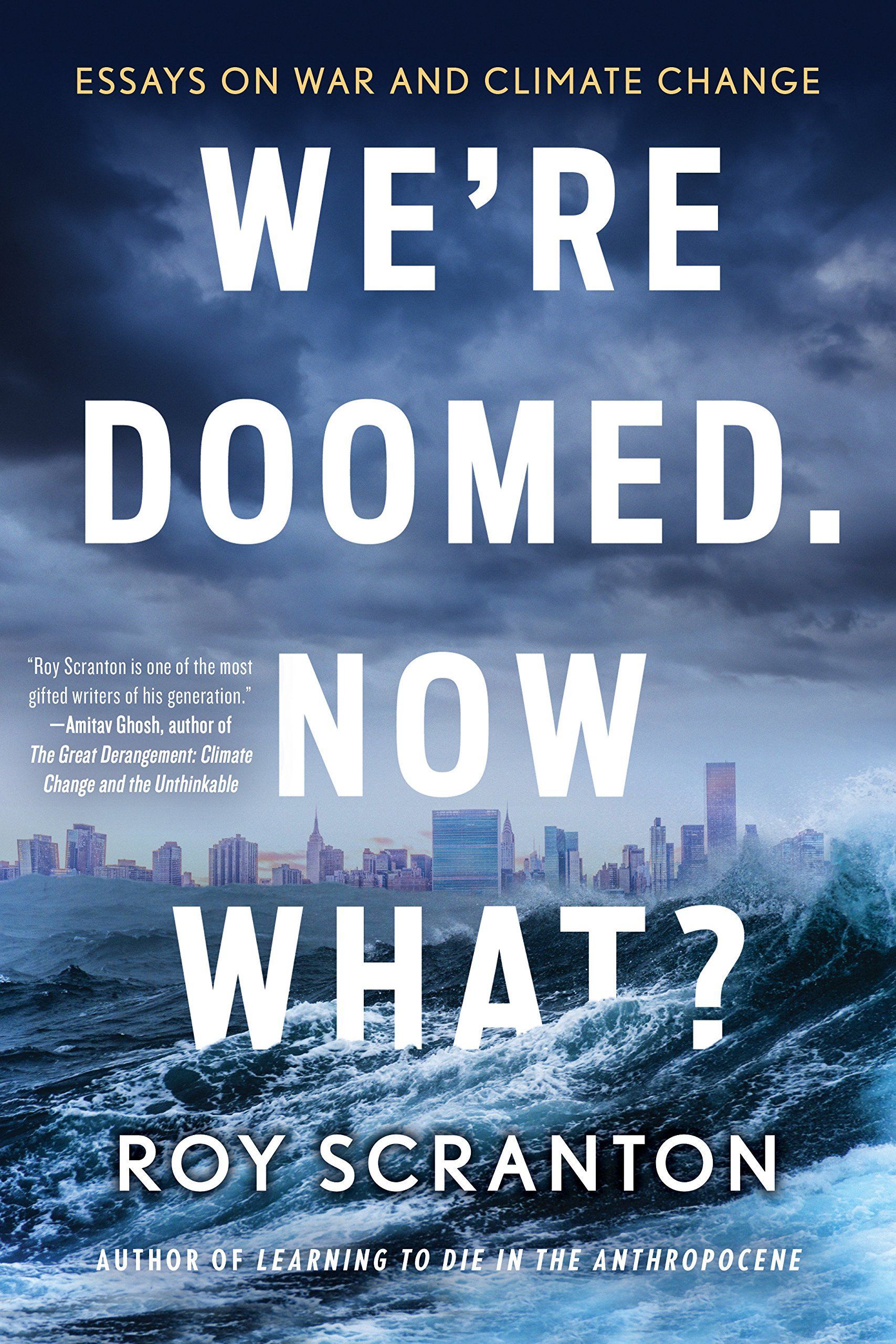 Frozen as the Oceans Rise: On “We’re Doomed. Now What?”