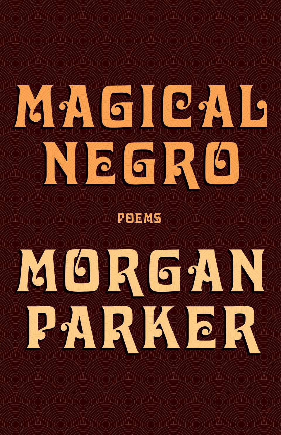 “Why Do You Feel Comfortable”: On Morgan Parker’s “Magical Negro”