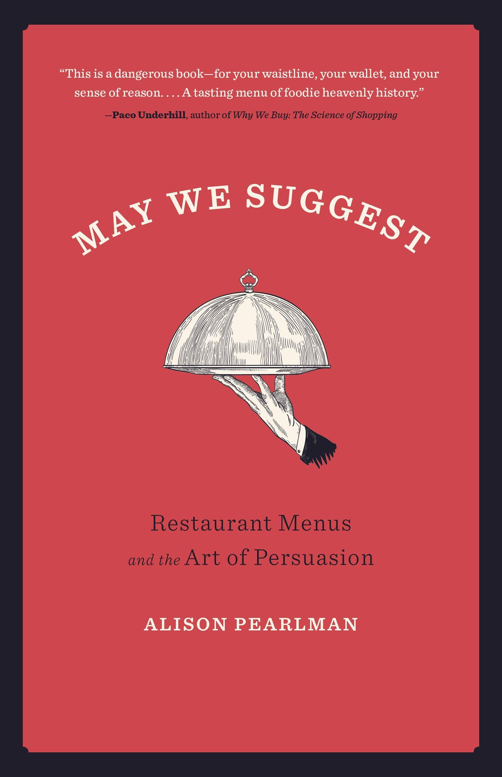 Menu Matters: On Alison Pearlman’s “May We Suggest”