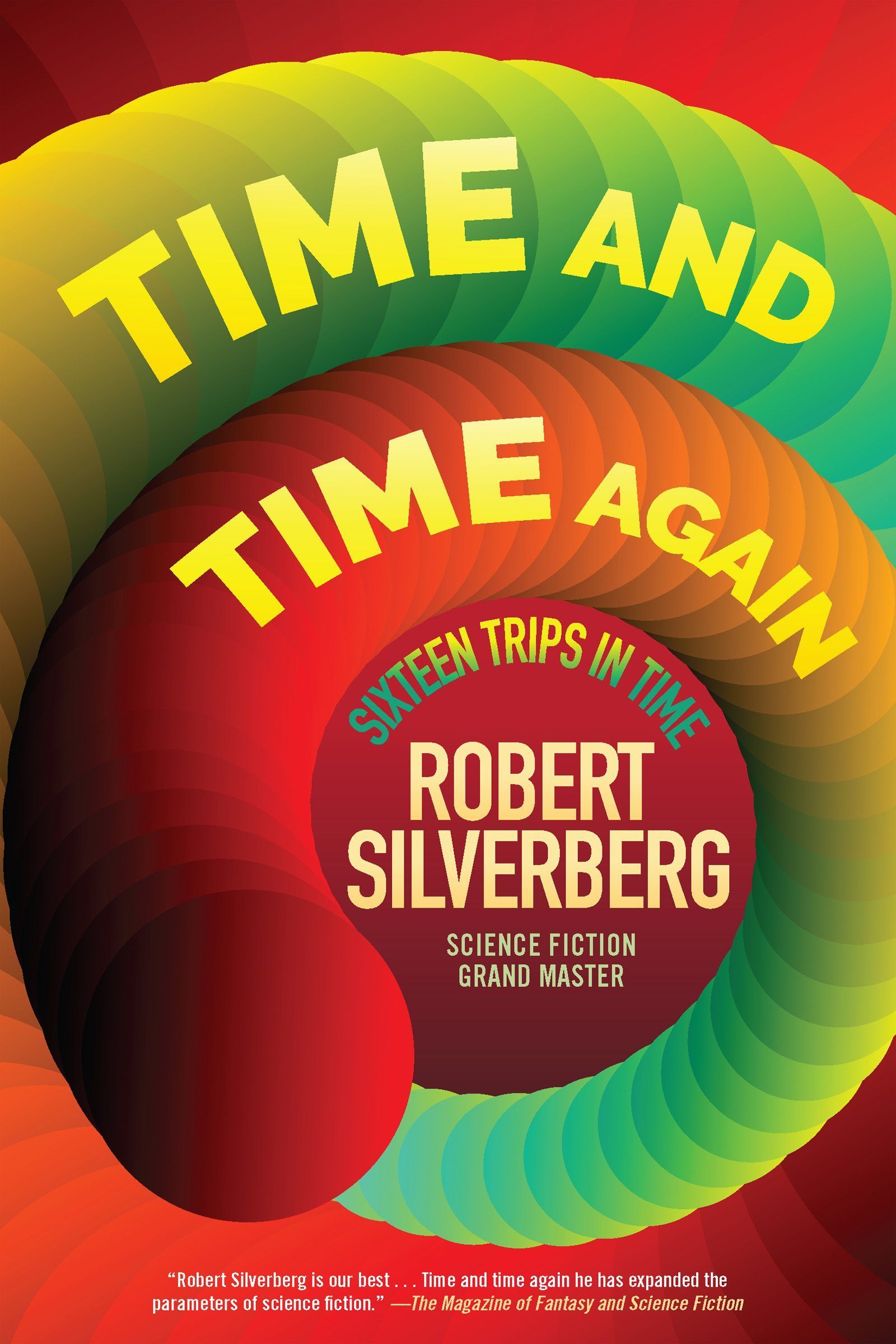 Temporal Turmoil: The Time Travel Stories of Robert Silverberg
