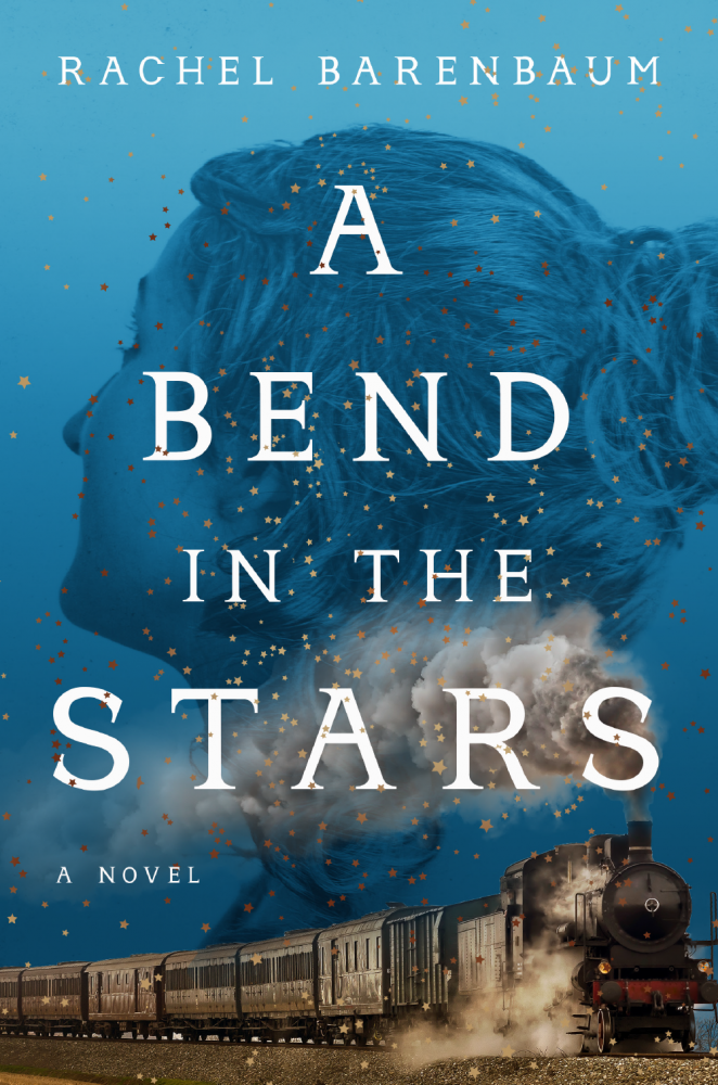 Celestial Events: On Rachel Barenbaum’s “A Bend in the Stars”