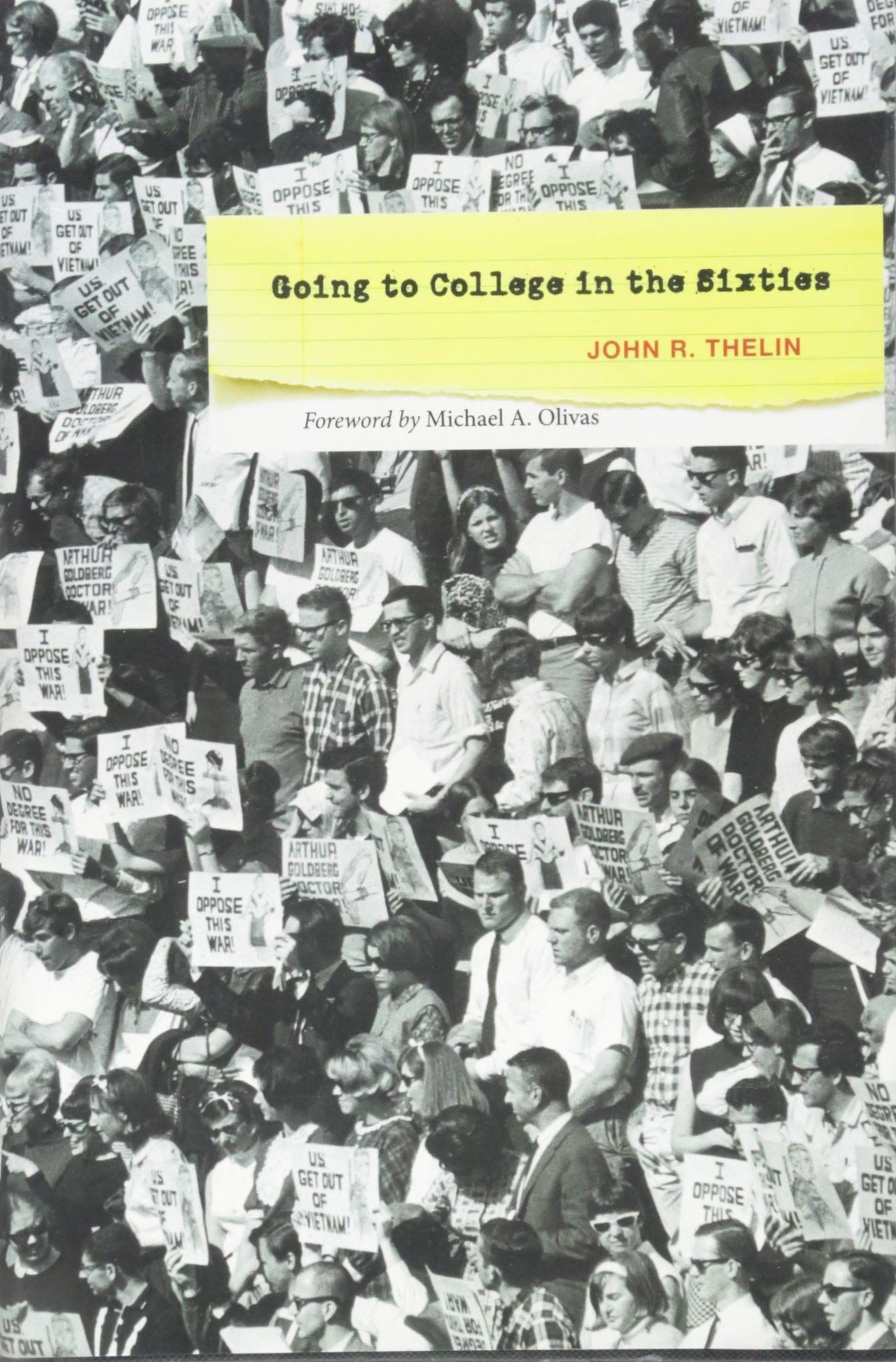 Beyond the Counterculture: Rethinking College in the ’60s