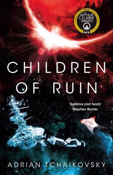 We Are Going on an Adventure: On Adrian Tchaikovsky’s “Children of Ruin”